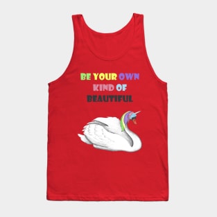 Uniswan - Be your own kind of beautiful Tank Top